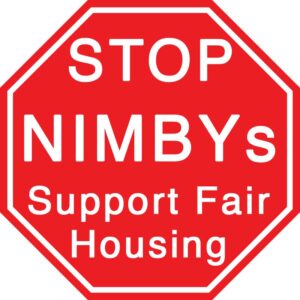 STOP NIMBYs Support Fair Housing